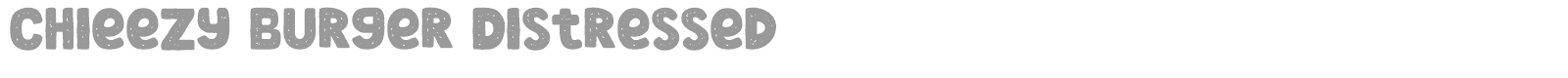 Chieezy Burger font preview